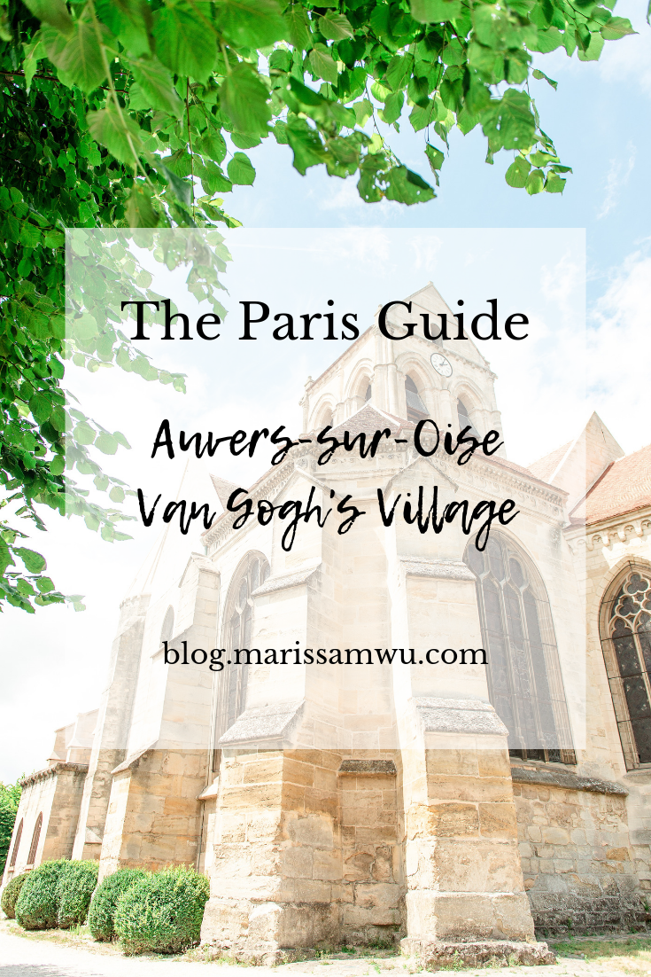 guide to auvers-sur-oise, van gogh's village