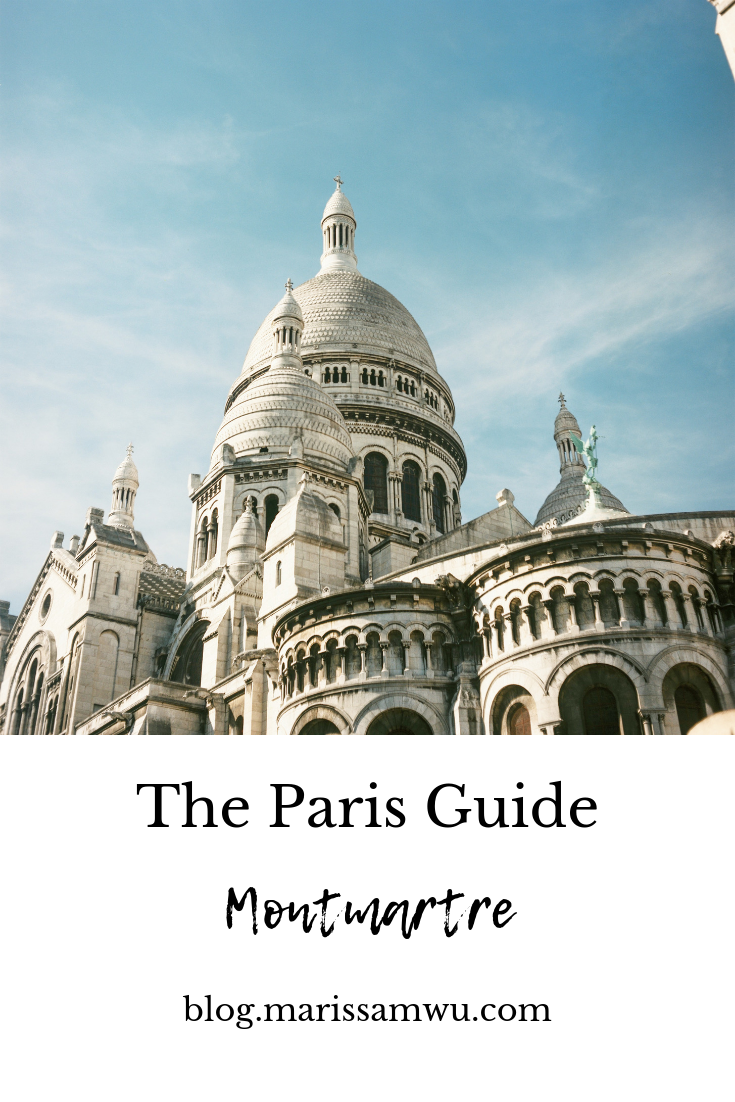 guide to montmartre paris sacre coeur basilica